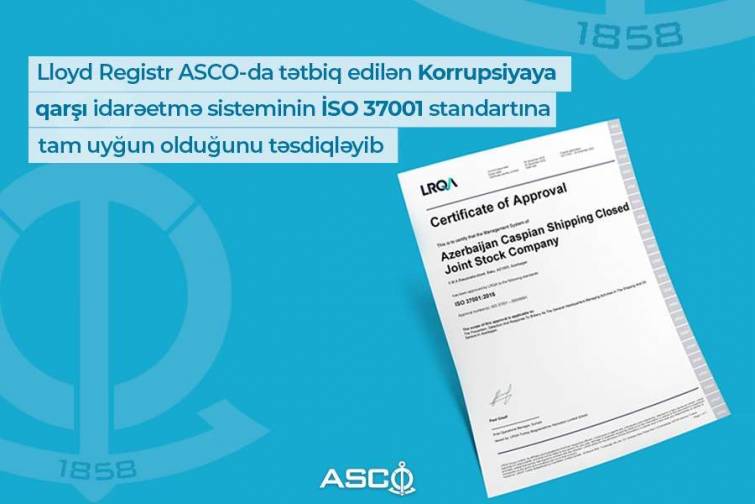 ASCO ISO 37001 &ndash; &ldquo;Antikorrupsiya idarəetmə sistemi&rdquo; beynəlxalq standartı &uuml;zrə sertifikata layiq g&ouml;r&uuml;l&uuml;b