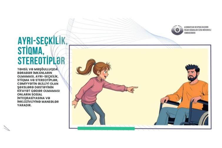 Hər kəsin bərabər hüquqlara malik olduğu inklüziv cəmiyyət üçün! - VİDEO