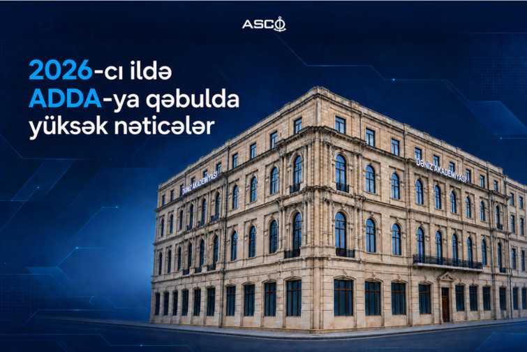 2026-cı ildə ADDA-ya qəbul nəticələri a&ccedil;ıqlanıb